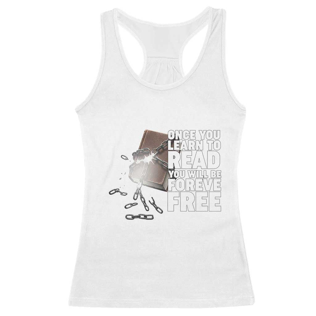 Frederick Douglass Freedom Quote Racerback Tank Top Once You Learn To Read TS12 White Print Your Wear
