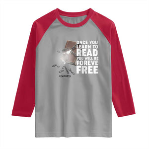 Frederick Douglass Freedom Quote Raglan Shirt Once You Learn To Read TS12 Sport Gray Red Print Your Wear
