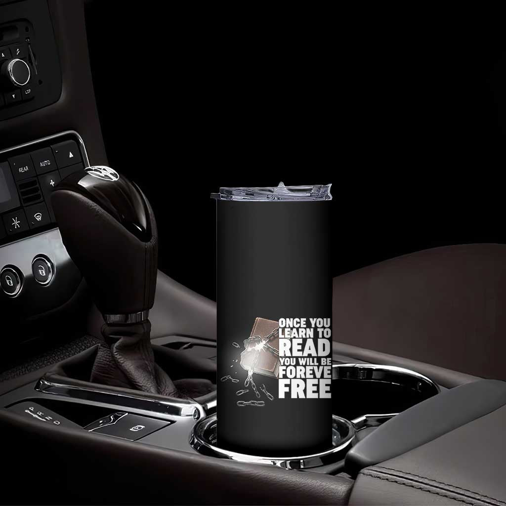 Frederick Douglass Freedom Quote Skinny Tumbler Once You Learn To Read TS12 Print Your Wear