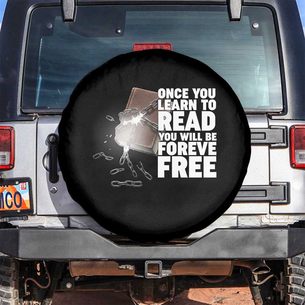 Frederick Douglass Freedom Quote Spare Tire Cover Once You Learn To Read TS12 No hole Black Print Your Wear