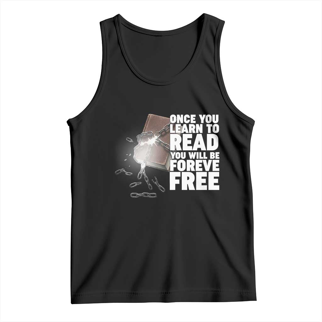 Frederick Douglass Freedom Quote Tank Top Once You Learn To Read TS12 Black Print Your Wear