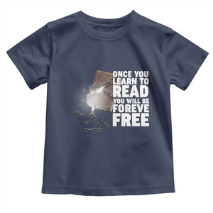 Frederick Douglass Freedom Quote Toddler T Shirt Once You Learn To Read TS12 Navy Print Your Wear