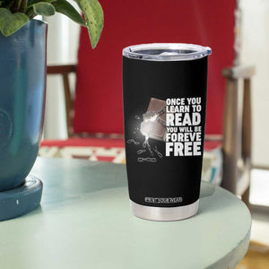 Frederick Douglass Freedom Quote Tumbler Cup Once You Learn To Read TS12 Print Your Wear
