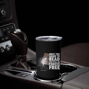Frederick Douglass Freedom Quote Tumbler Cup Once You Learn To Read TS12 Print Your Wear