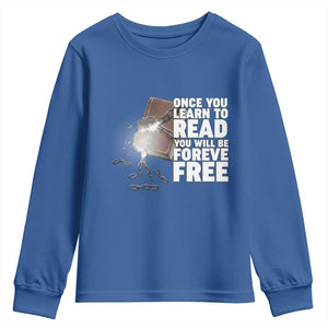 Frederick Douglass Freedom Quote Youth Sweatshirt Once You Learn To Read TS12 Royal Blue Print Your Wear