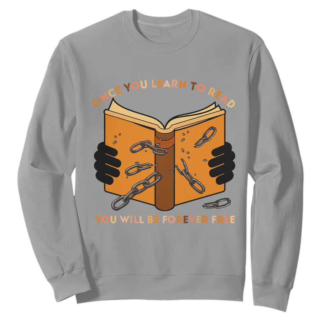 Breaking Every Chain Education Sweatshirt Frederick Douglass Quote TS12 Sport Gray Print Your Wear