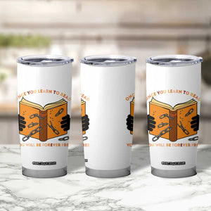 Breaking Every Chain Education Tumbler Cup Frederick Douglass Quote TS12 Print Your Wear