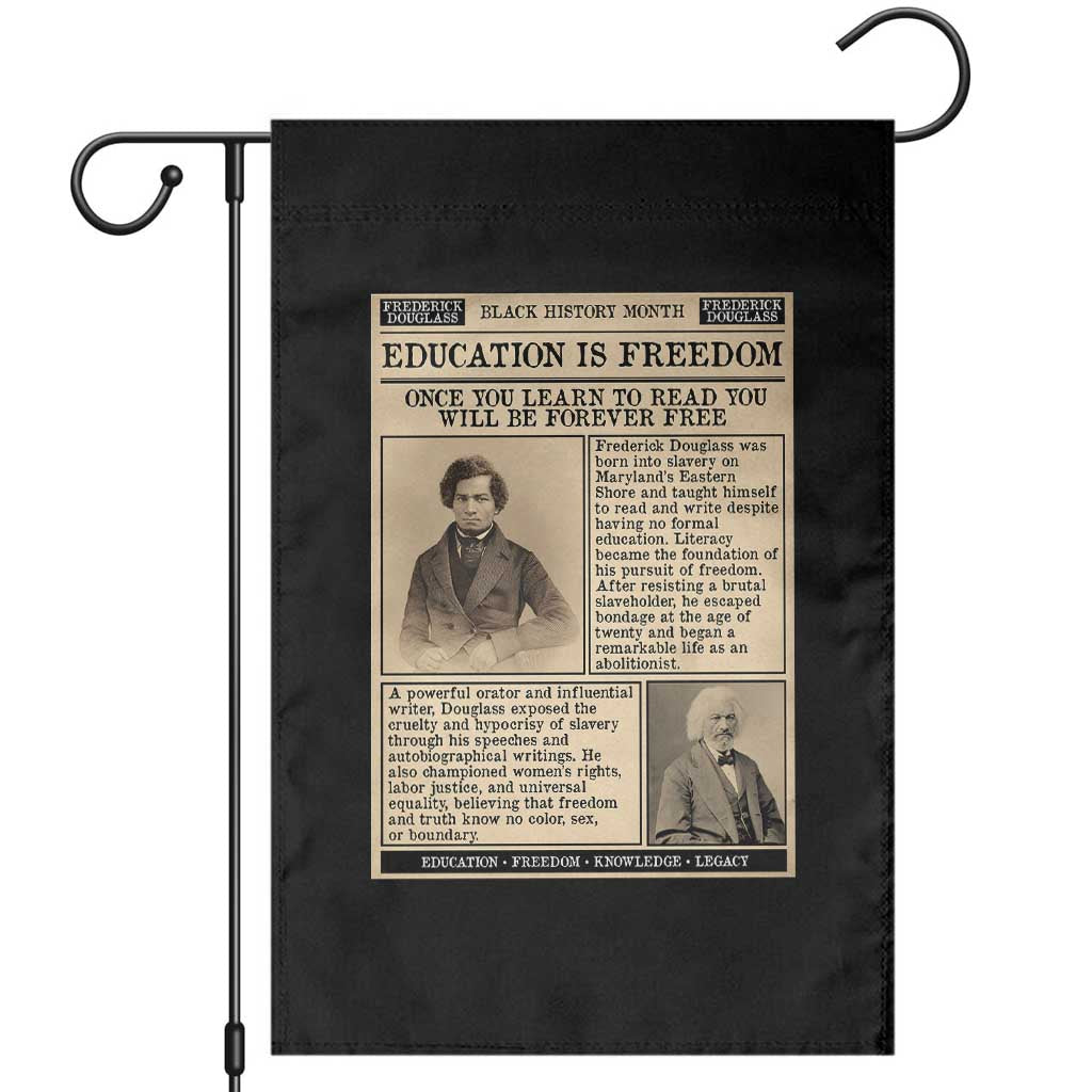 Education Is Freedom Newspaper Garden Flag Frederick Douglass Black History Month Gift TS12 Black Print Your Wear