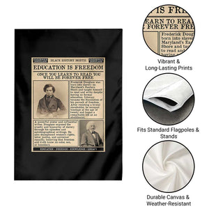 Education Is Freedom Newspaper Garden Flag Frederick Douglass Black History Month Gift TS12 Print Your Wear