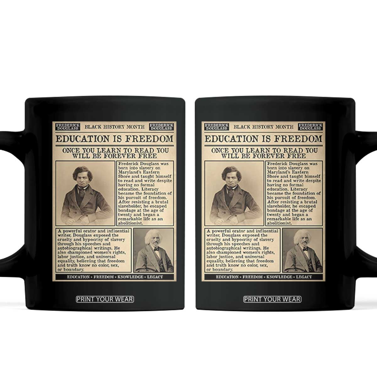Education Is Freedom Newspaper Coffee Mug Frederick Douglass Black History Month Gift TS12 Black Print Your Wear