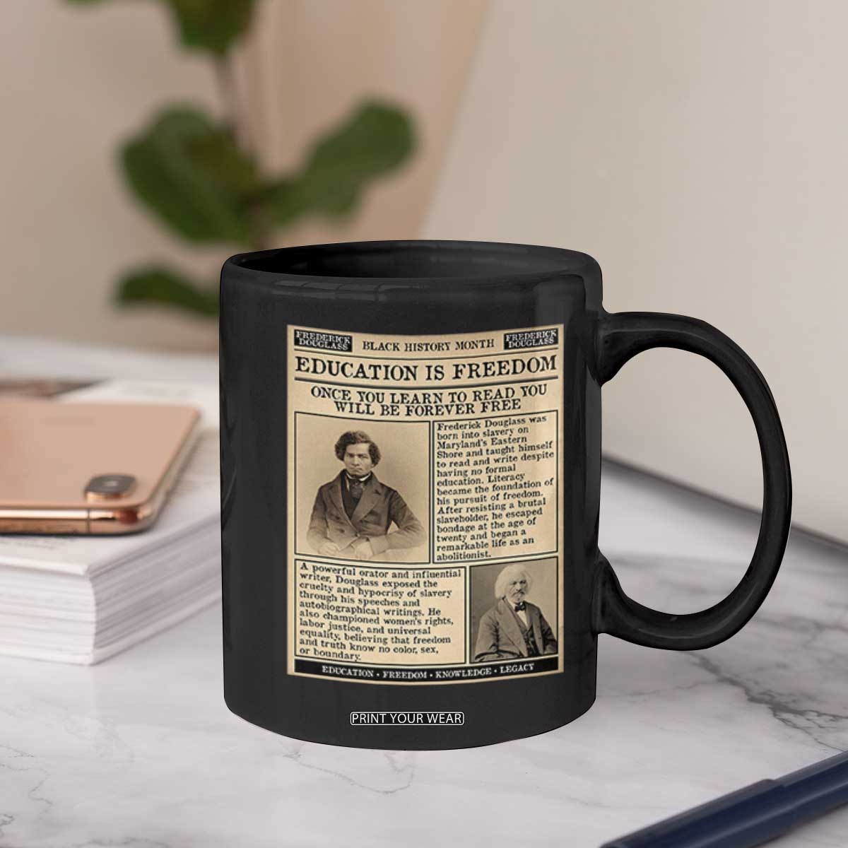 Education Is Freedom Newspaper Coffee Mug Frederick Douglass Black History Month Gift TS12 Print Your Wear