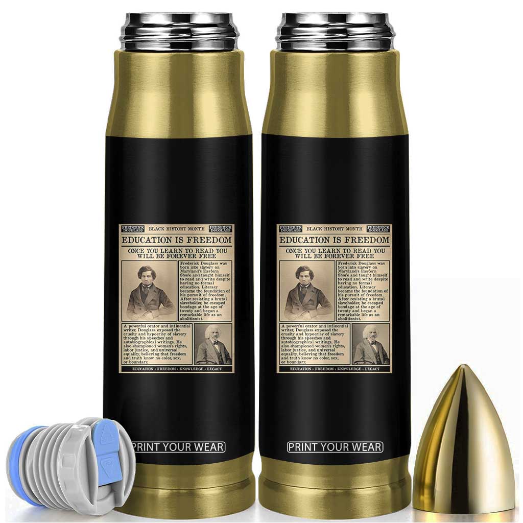 Education Is Freedom Newspaper Bullet Tumbler Frederick Douglass Black History Month Gift TS12 Black Print Your Wear