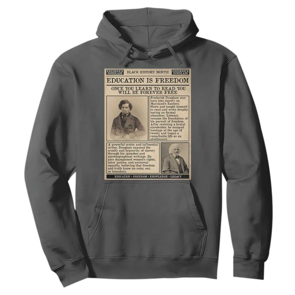 Education Is Freedom Newspaper Hoodie Frederick Douglass Black History Month Gift TS12 Dark Heather Print Your Wear