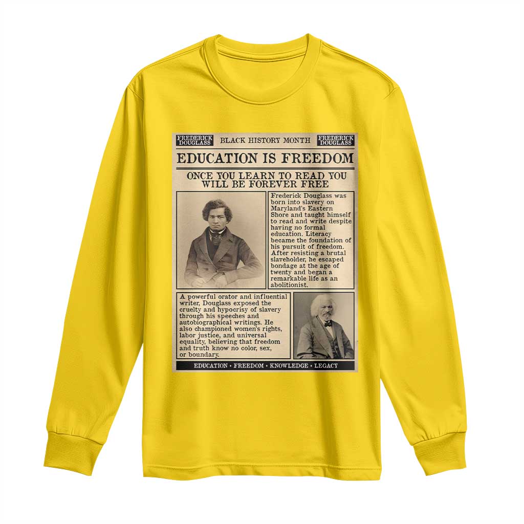 Education Is Freedom Newspaper Long Sleeve Shirt Frederick Douglass Black History Month Gift TS12 Daisy Print Your Wear