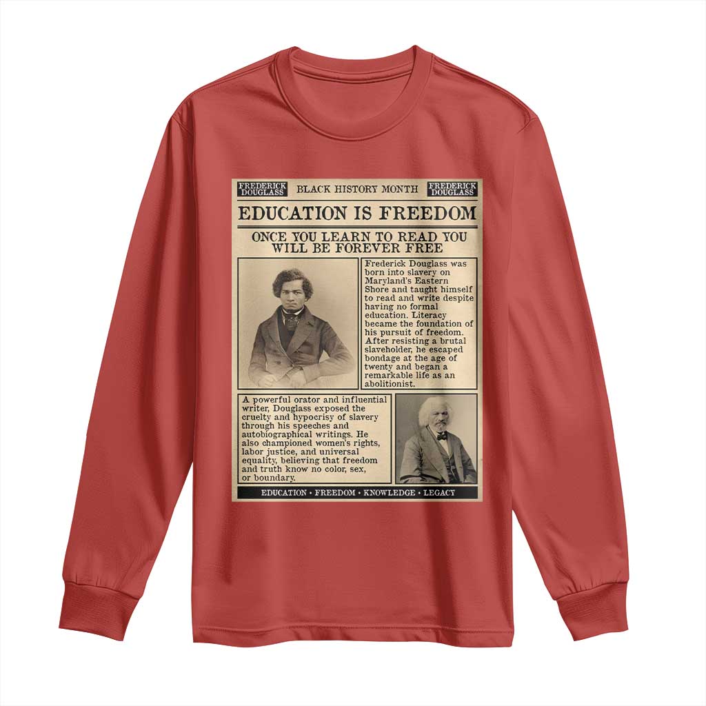 Education Is Freedom Newspaper Long Sleeve Shirt Frederick Douglass Black History Month Gift TS12 Red Print Your Wear