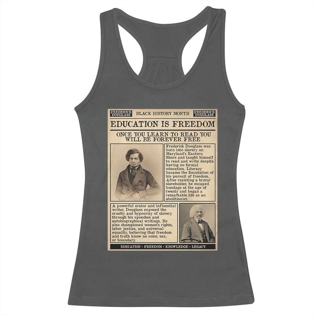 Education Is Freedom Newspaper Racerback Tank Top Frederick Douglass Black History Month Gift TS12 Dark Heather Print Your Wear