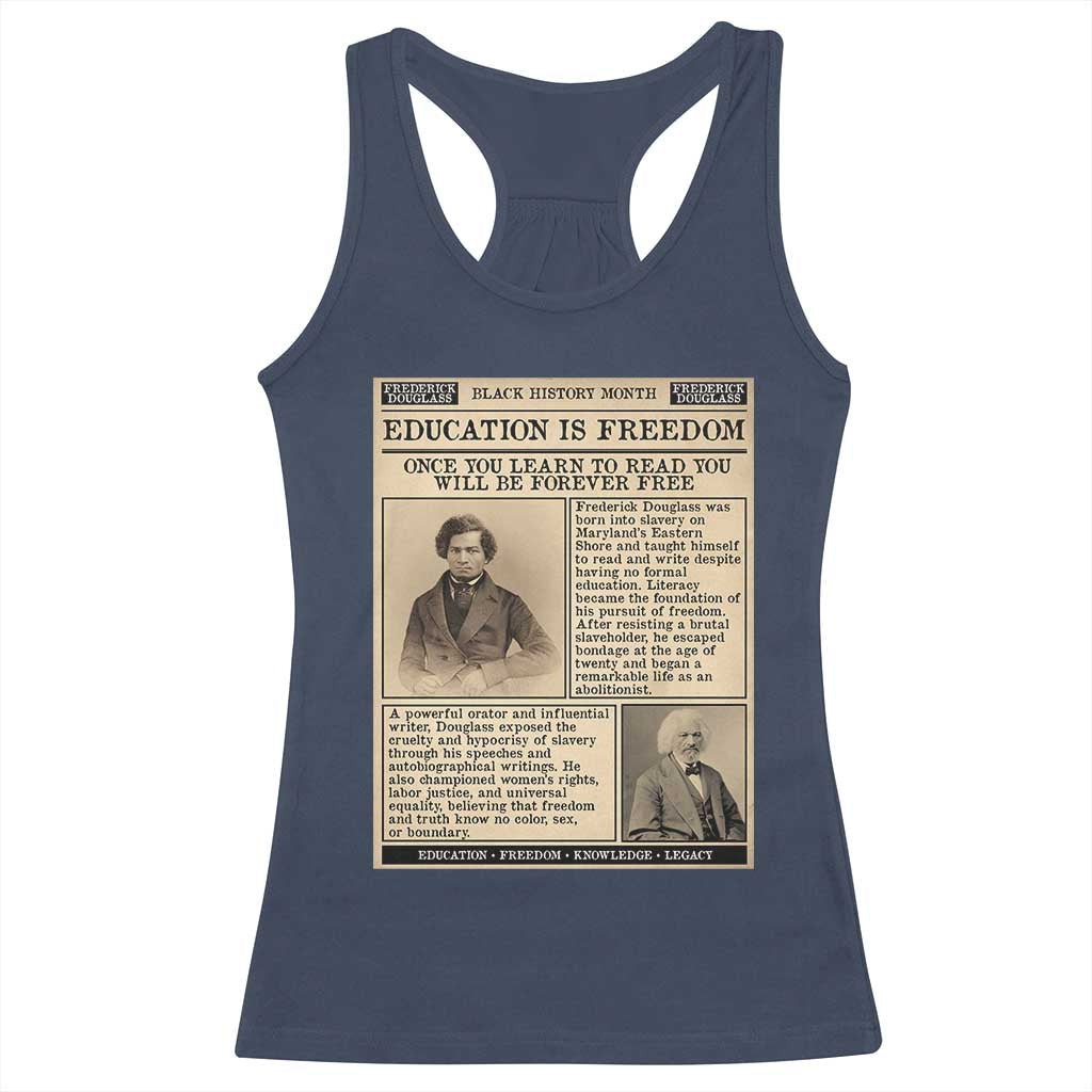 Education Is Freedom Newspaper Racerback Tank Top Frederick Douglass Black History Month Gift TS12 Navy Print Your Wear