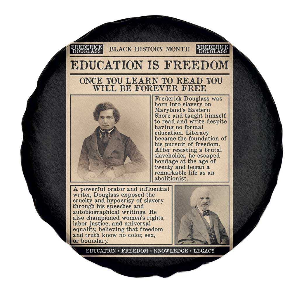 Education Is Freedom Newspaper Spare Tire Cover Frederick Douglass Black History Month Gift TS12 Print Your Wear