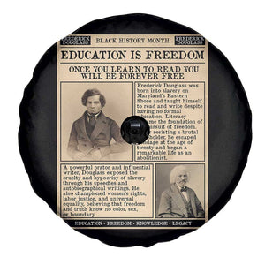 Education Is Freedom Newspaper Spare Tire Cover Frederick Douglass Black History Month Gift TS12 Print Your Wear