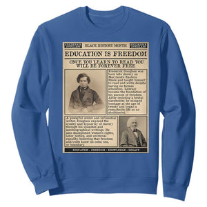 Education Is Freedom Newspaper Sweatshirt Frederick Douglass Black History Month Gift TS12 Royal Blue Print Your Wear
