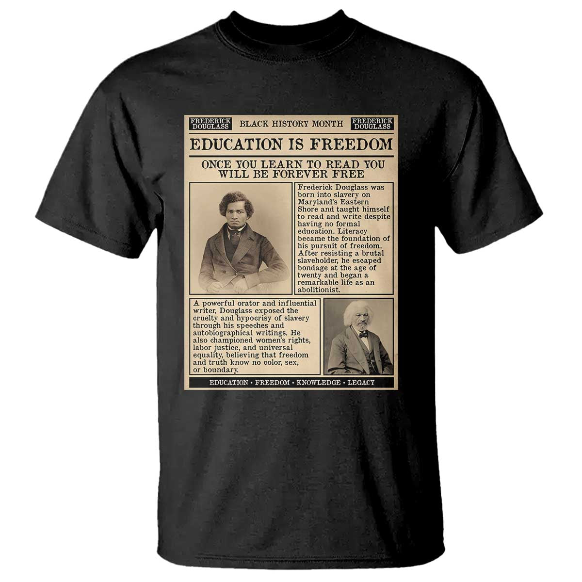 Education Is Freedom Newspaper T Shirt Frederick Douglass Black History Month Gift TS12 Black Print Your Wear