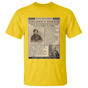Education Is Freedom Newspaper T Shirt Frederick Douglass Black History Month Gift TS12 Daisy Print Your Wear