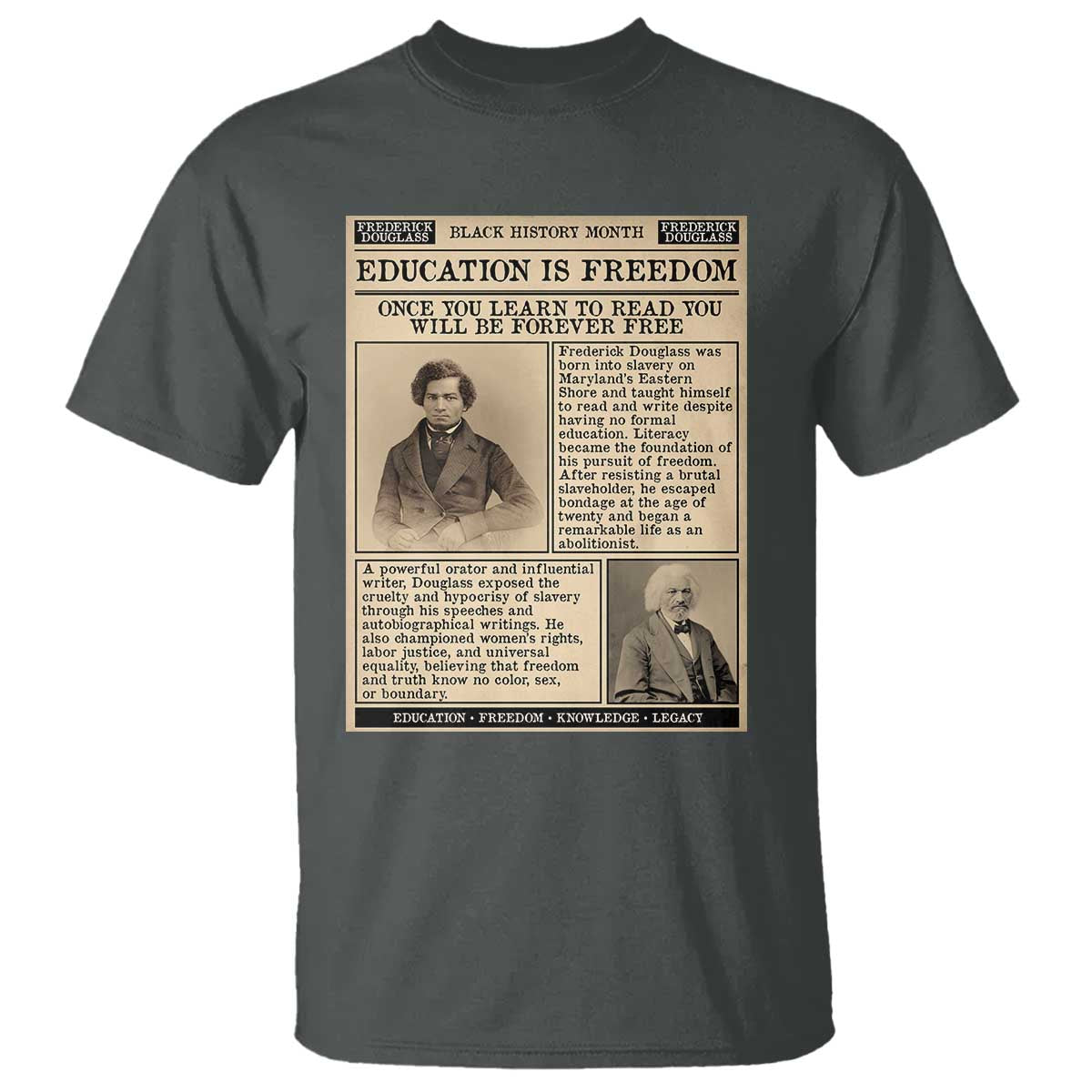 Education Is Freedom Newspaper T Shirt Frederick Douglass Black History Month Gift TS12 Dark Heather Print Your Wear