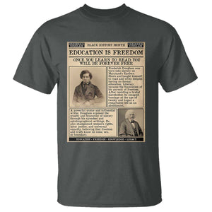 Education Is Freedom Newspaper T Shirt Frederick Douglass Black History Month Gift TS12 Dark Heather Print Your Wear