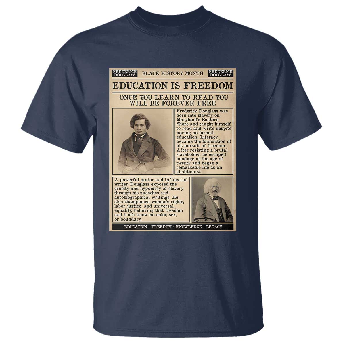 Education Is Freedom Newspaper T Shirt Frederick Douglass Black History Month Gift TS12 Navy Print Your Wear