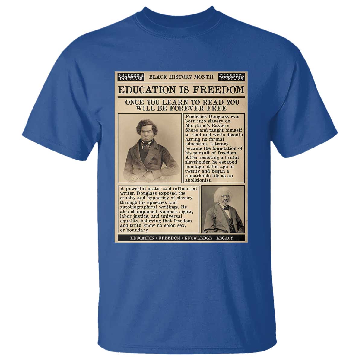 Education Is Freedom Newspaper T Shirt Frederick Douglass Black History Month Gift TS12 Royal Blue Print Your Wear