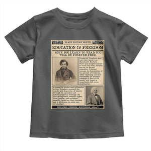 Education Is Freedom Newspaper Toddler T Shirt Frederick Douglass Black History Month Gift TS12 Dark Heather Print Your Wear