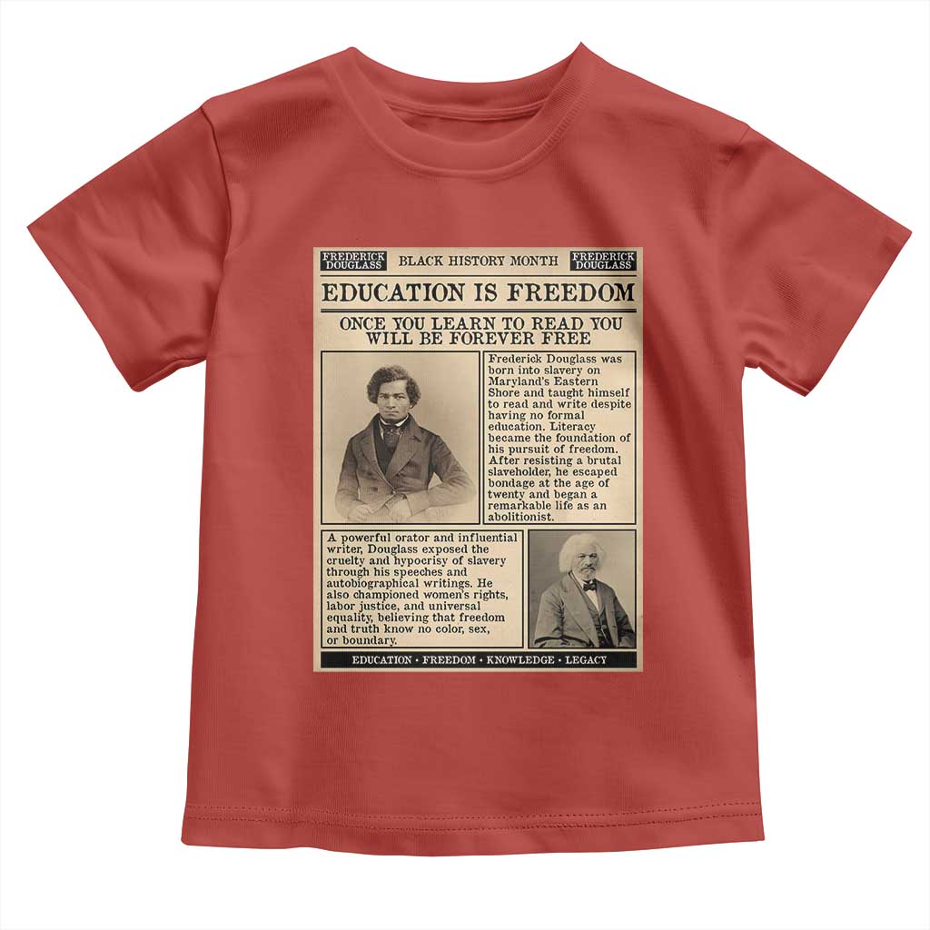 Education Is Freedom Newspaper Toddler T Shirt Frederick Douglass Black History Month Gift TS12 Red Print Your Wear