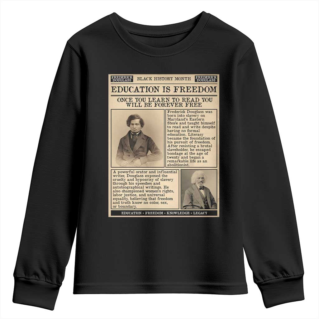 Education Is Freedom Newspaper Youth Sweatshirt Frederick Douglass Black History Month Gift TS12 Black Print Your Wear