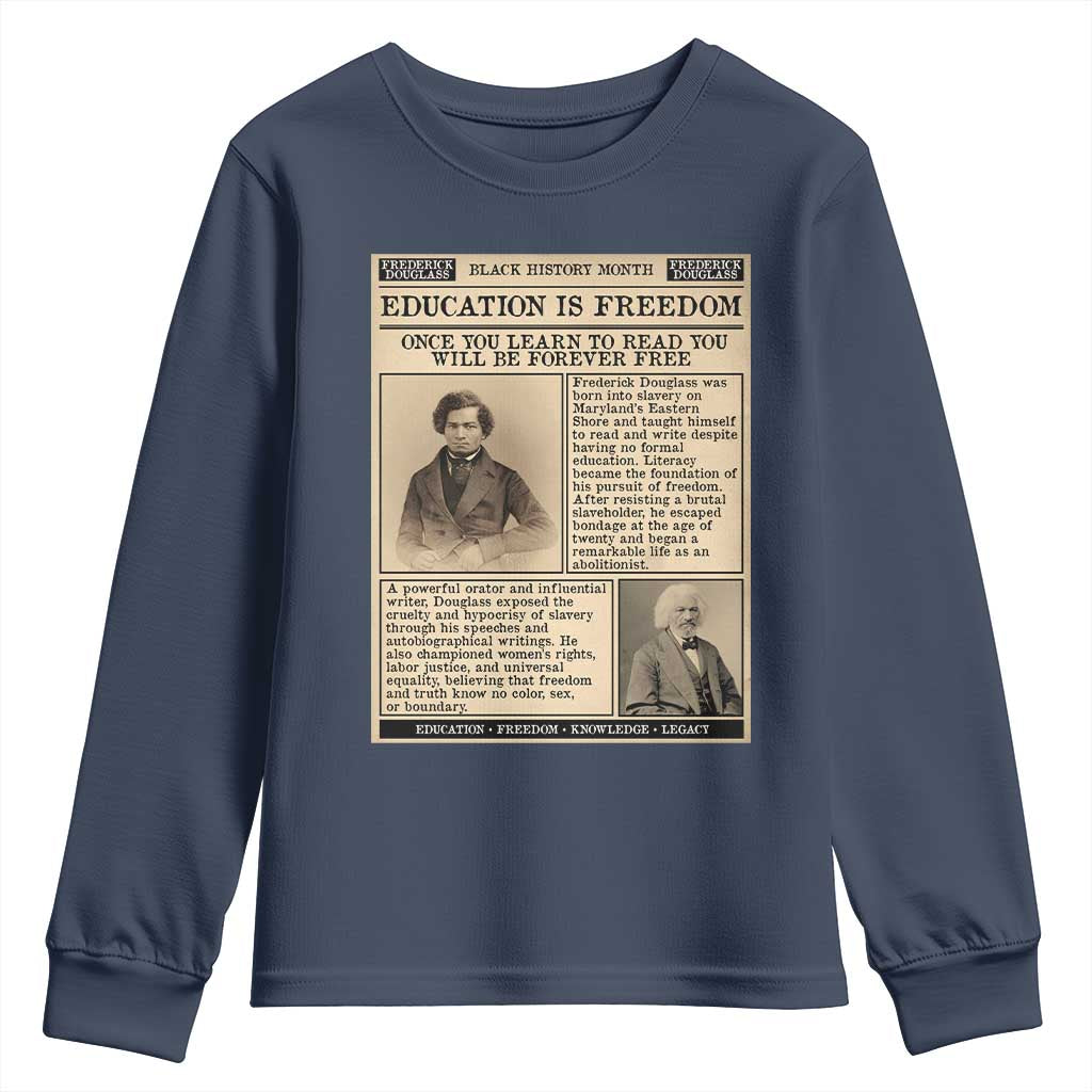 Education Is Freedom Newspaper Youth Sweatshirt Frederick Douglass Black History Month Gift TS12 Navy Print Your Wear