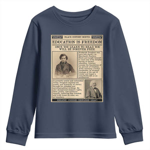 Education Is Freedom Newspaper Youth Sweatshirt Frederick Douglass Black History Month Gift TS12 Navy Print Your Wear