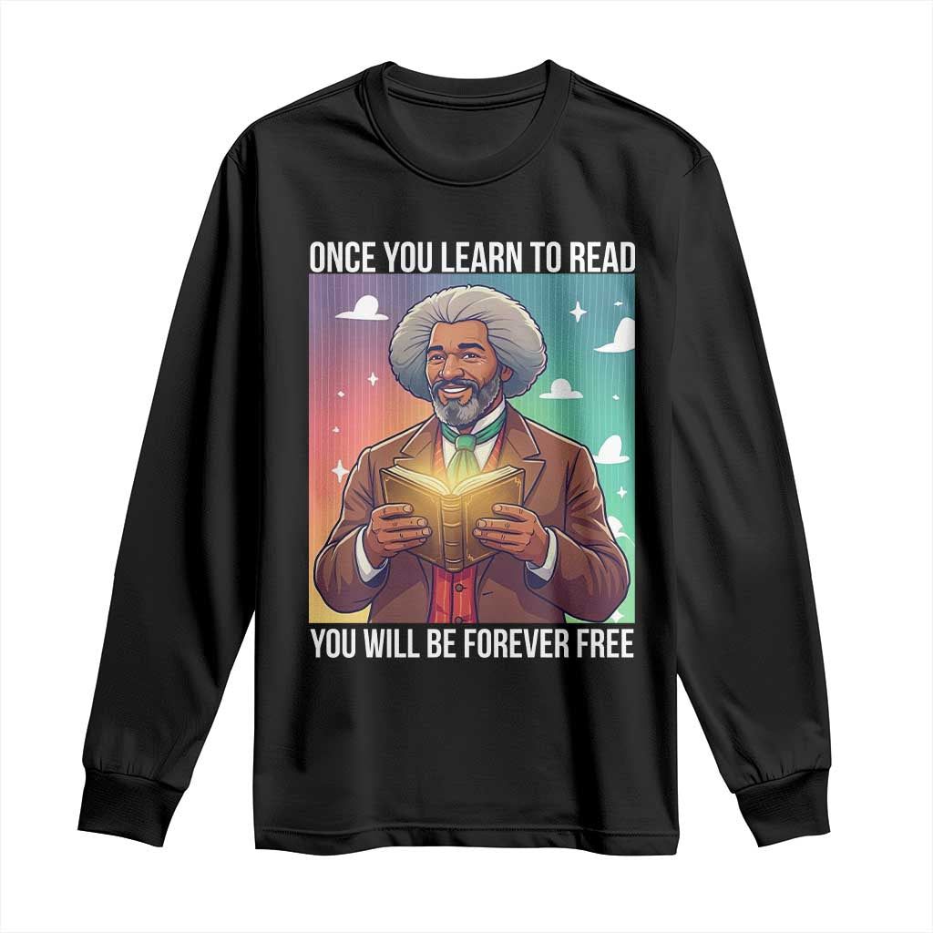 Frederick Douglass Reading And Freedom Long Sleeve Shirt African American Heritage TS12 Black Print Your Wear