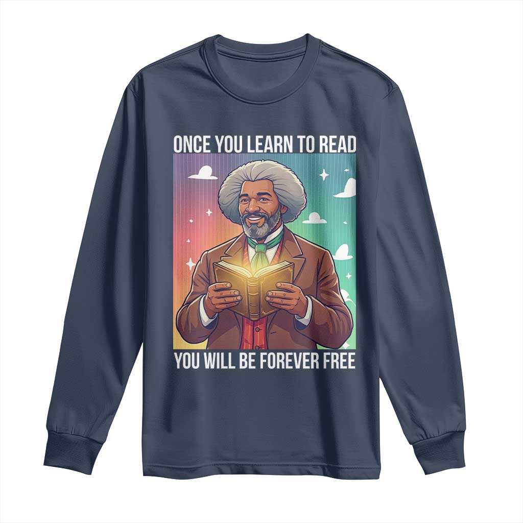 Frederick Douglass Reading And Freedom Long Sleeve Shirt African American Heritage TS12 Navy Print Your Wear