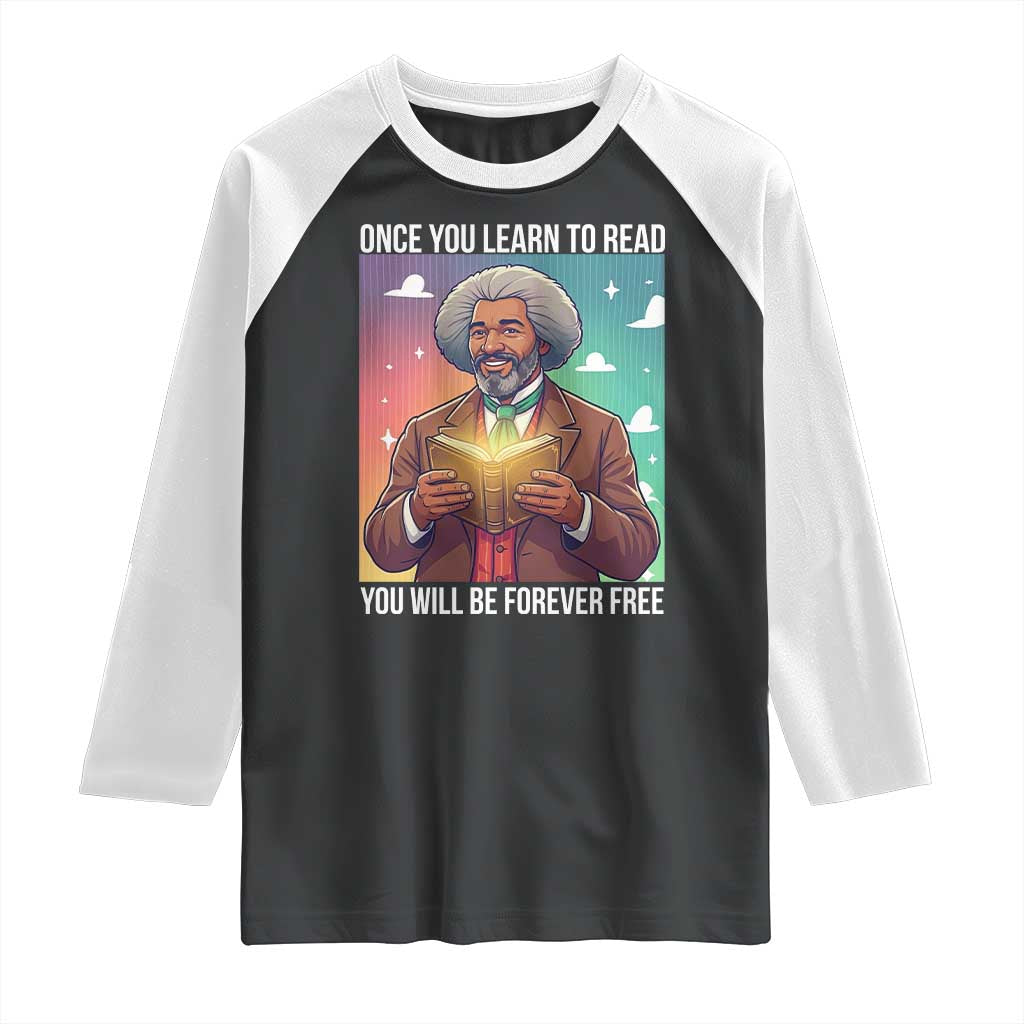 Frederick Douglass Reading And Freedom Raglan Shirt African American Heritage TS12 Black White Print Your Wear