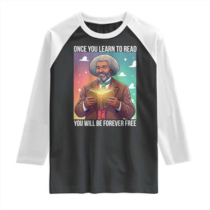 Frederick Douglass Reading And Freedom Raglan Shirt African American Heritage TS12 Black White Print Your Wear