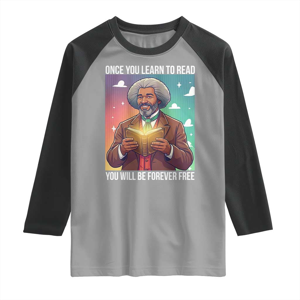 Frederick Douglass Reading And Freedom Raglan Shirt African American Heritage TS12 Sport Gray Black Print Your Wear