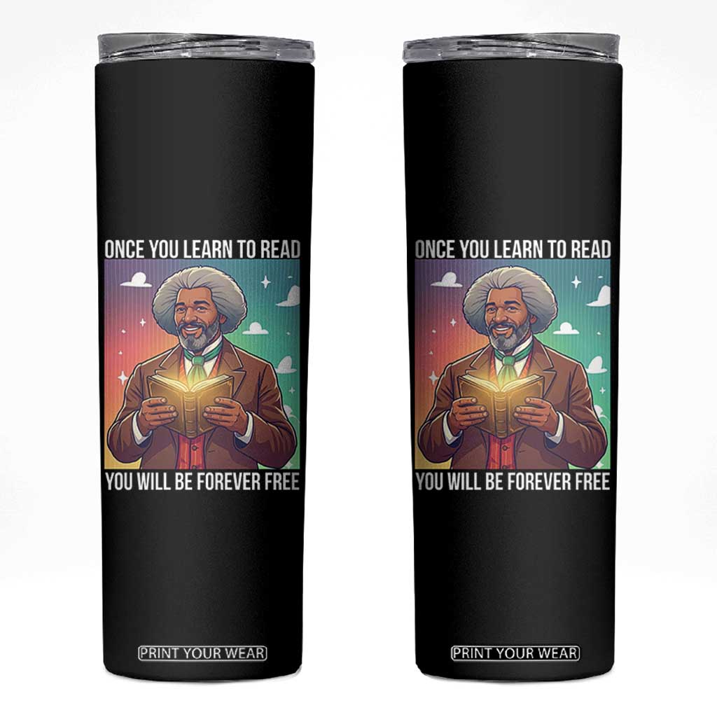 Frederick Douglass Reading And Freedom Skinny Tumbler African American Heritage TS12 Black Print Your Wear