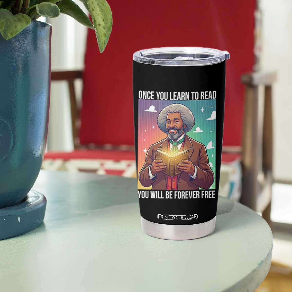Frederick Douglass Reading And Freedom Tumbler Cup African American Heritage TS12 Print Your Wear