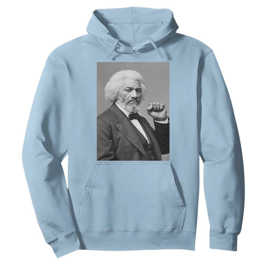 Strong Black History Leader Hoodie Frederick Douglass Empowerment TS12 Light Blue Print Your Wear