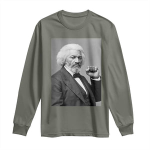 Strong Black History Leader Long Sleeve Shirt Frederick Douglass Empowerment TS12 Military Green Print Your Wear