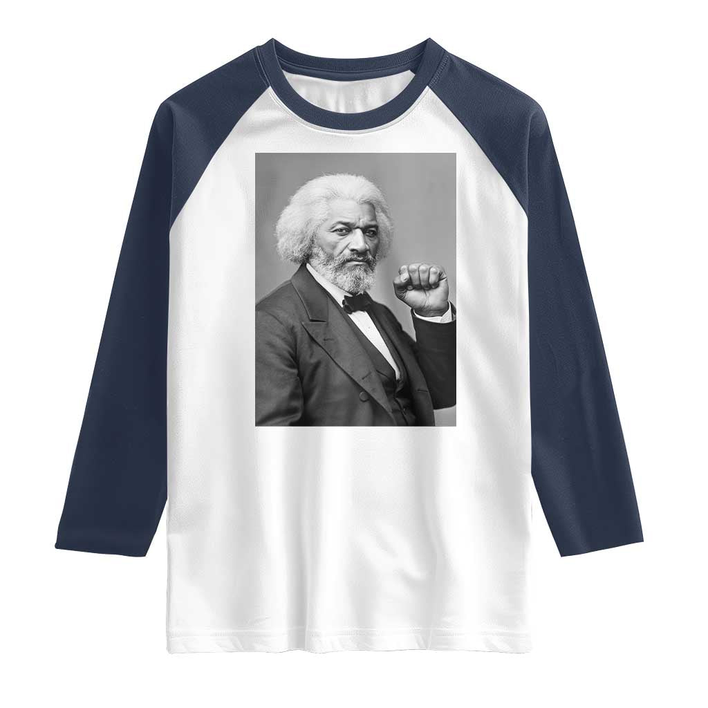 Strong Black History Leader Raglan Shirt Frederick Douglass Empowerment TS12 White Navy Print Your Wear