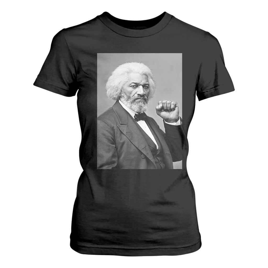 Strong Black History Leader T Shirt For Women Frederick Douglass Empowerment TS12 Black Print Your Wear