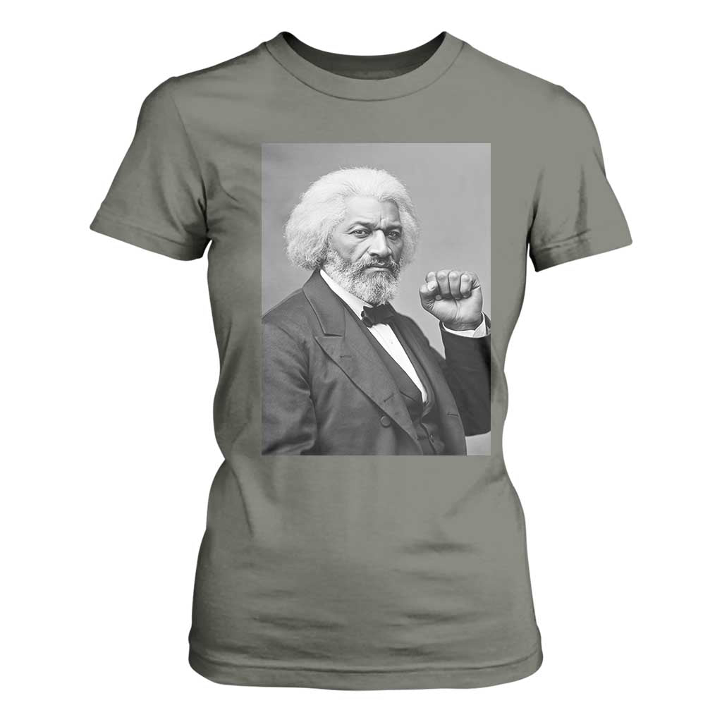 Strong Black History Leader T Shirt For Women Frederick Douglass Empowerment TS12 Military Green Print Your Wear