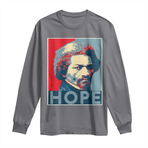 Frederick Douglass Hope Poster Long Sleeve Shirt African American Heritage TS12 Charcoal Print Your Wear
