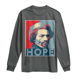 Frederick Douglass Hope Poster Long Sleeve Shirt African American Heritage TS12 Dark Heather Print Your Wear