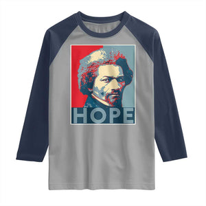 Frederick Douglass Hope Poster Raglan Shirt African American Heritage TS12 Sport Gray Navy Print Your Wear